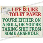 Life Like Toilet Paper Sign Father's Day Gift Logo Man Cave Tin Metal Sign Vintage Hanging Wall Plaque Kitchen Garden Shed Garage Funny Made UK Small (15cm x 10cm)