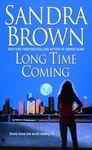 Long Time Coming: A Novel