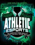 Athletic Esports: The Competitive Gaming World of Basketball, Football, Soccer, and More!