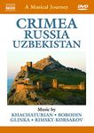 Naxos Travelogue | Uzbekistan | Crimea | Russia [Anthony Bramall, Slovak RSO, Dong-Suk Kang] [Naxos: 2110291] [DVD] [2013] [NTSC]