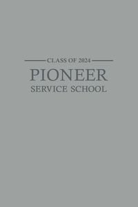 Pioneer Service School Class of: JW Notebook and Pioneer School Gift | Best Life Ever Journal for Note Taking | 100 Pages 6x9
