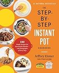 The Step-by-Step Instant Pot Cookbo