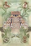 Empire of Shadows