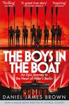 The Boys In The Boat: An Epic Journey to the Heart of Hitler's Berlin