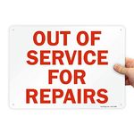 SmartSign by Lyle S-2704-PL-14"Out of Service for Repairs" Plastic Sign, 10" x 14", Red on White