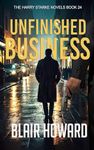 Unfinished Business (The Harry Starke Novels Book 24)