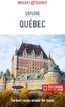 Insight Guides Explore Quebec (Travel Guide with Free eBook) (Insight Explore Guides)