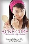 Acne Cure: The Clear Skin Dietary T