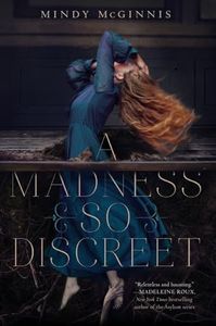 A Madness So Discreet