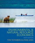 Environmental and Natural Resource Economics (10th Edition)