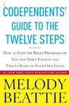 Codependents' Guide to the Twelve Steps: New Stories