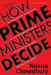 How Prime Ministers Decide