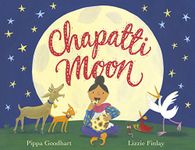 Chapatti Moon: Pippa Goodhart