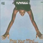 Free Your Mind and Your Ass Will Follow [VINYL]