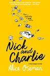 Nick and Charlie - A Heartstopper Novella: TikTok made me buy it! Featuring the characters from the hit Netflix series HEARTSTOPPER