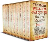 THE MASTER WILLIAM FALCONER MEDIEVAL MYSTERIES BOOKS 1–9 nine unputdownable medieval mysteries full of twists (Historical Mysteries Box sets)