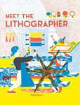 Meet the Lithographer