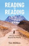 Reading to Reading: A Bicycle Journey Around The World