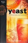 Yeast: The Practical Guide to Beer 