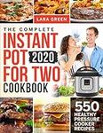 The Complete Instant Pot For Two Co
