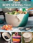 Zigzag Rope Sewing Projects: 16 Hom