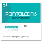 Pantaloons | Flat 6% off | E-Gift Card | Instant delivery | Valid for in-store and Website purchases | 1 year validity