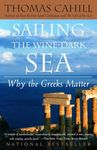 Sailing the Wine-Dark Sea: Why the Greeks Matter: 04 (Hinges of History)