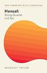 Hensel: String Quartet in E flat (N