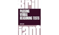 Brilliant Passing Verbal Reasoning Tests: Everything You Need to Know to Practice and Pass Verbal Reasoning Tests (Brilliant Business)