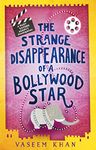 The Strange Disappearance of a Bollywood Star: Baby Ganesh Agency Book 3 (Baby Ganesh series)