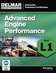 ASE Test Preparation - L1 Advanced Engine Performance (Automobile Certification Series)