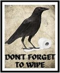 8x10 Wall Art Print, Gothic Bathroom Decor | Black Raven Decor, Funny Bathroom Decor for Men, Halloween Bathroom Décor, Poe Decor (8x10 Unframed)