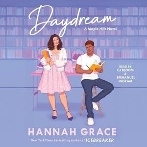 Daydream: A Novel: The Maple Hills Series, Book 3