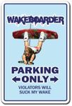 Wakeboarder Aluminum Sign Wake Boar