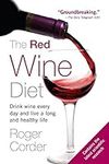 The Red Wine Diet: Drink Wine Every