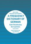 A Frequency Dictionary of German: Core Vocabulary for Learners