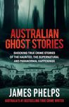 Australian Ghost Stories: New haunt