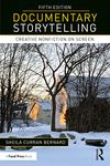 Documentary Storytelling: Creative Nonfiction on Screen