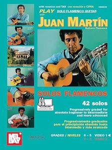 Play Solo Flamenco Guitar with Juan Martin Vol. 1: Guitarra Flamenca-42 Solos