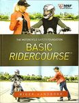 MSF Motorcycle Safety Course Basic Ridercourse Rider Handbook 2014