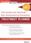 The Suicide and Homicide Risk Assessment and Prevention Treatment Planner, with DSM-5 Updates (PracticePlanners)