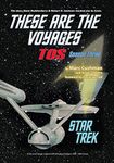 These Are the Voyages - TOS: Season Three: Volume 3 (These Are The Voyages series)