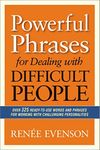 Powerful Phrases for Dealing with Difficult People