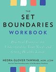 The Set Boundaries Workbook: Practi