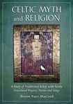 Celtic Myth and Religion: A Study o