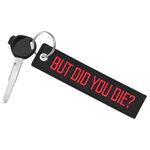 JAGASOL Motorcycle Keychain Tag, Key Ring for Scooters, ATV, UTV, Cars, Backpacks, Trucks, Sportbikes, Dirt Bike, But Did You Die?