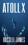 Atoll X (The Grant Coleman Adventures Book 6)