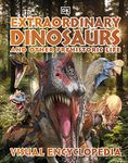 Extraordinary Dinosaurs and Other Prehis