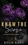 Know The Score: A Vancouver Knights Novel