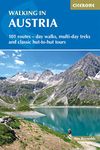 Walking in Austria: 101 Routes - Day Walks, Multi-Day Treks and Classic Hut-to-Hut Tours (International Walking) (Cicerone Guides)